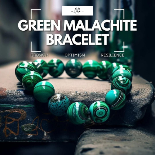 Green Malachite Bracelet - Growth, Optimism, Resilience